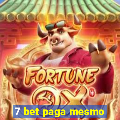 7 bet paga mesmo